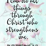 Free Printable - Philippians 4:13 - Faith Branded